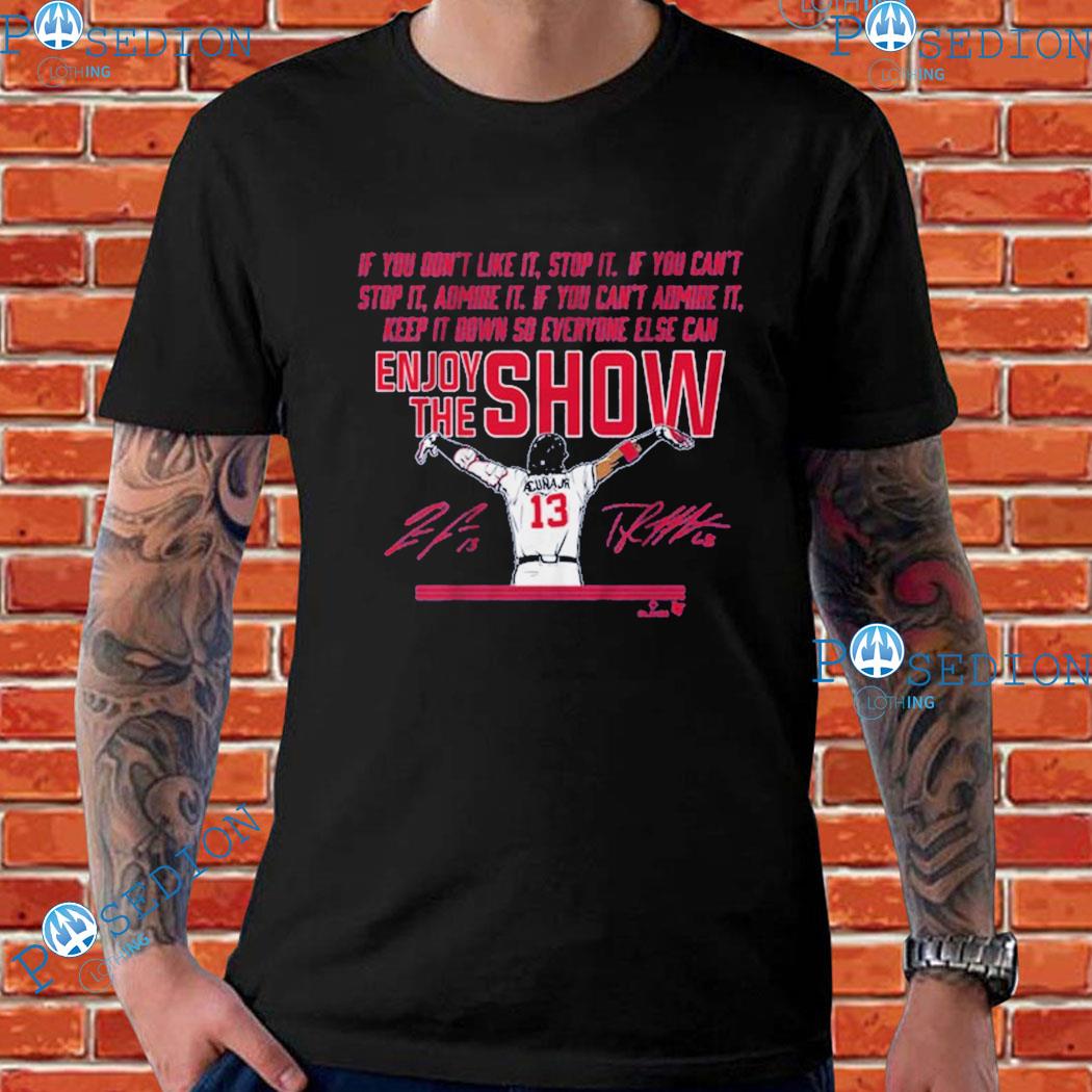 Ronald Acuna Jr Tyler Matzek Enjoy The Show Long Sleeve Shirt