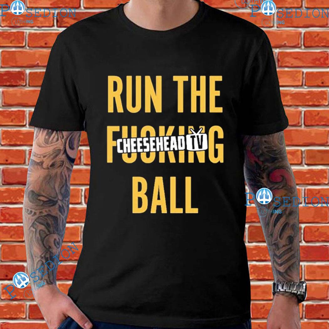 Official Run The Fucking Ball Cheesehead Tv Shirt, hoodie