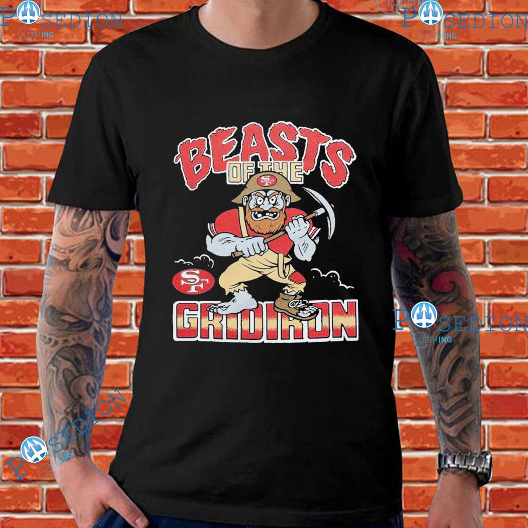 San Francisco 49ers Beasts Of The Gridiron T-Shirts, hoodie