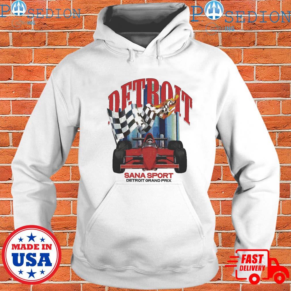 Detroit Sana Sport detroit grand prix shirt, hoodie, longsleeve