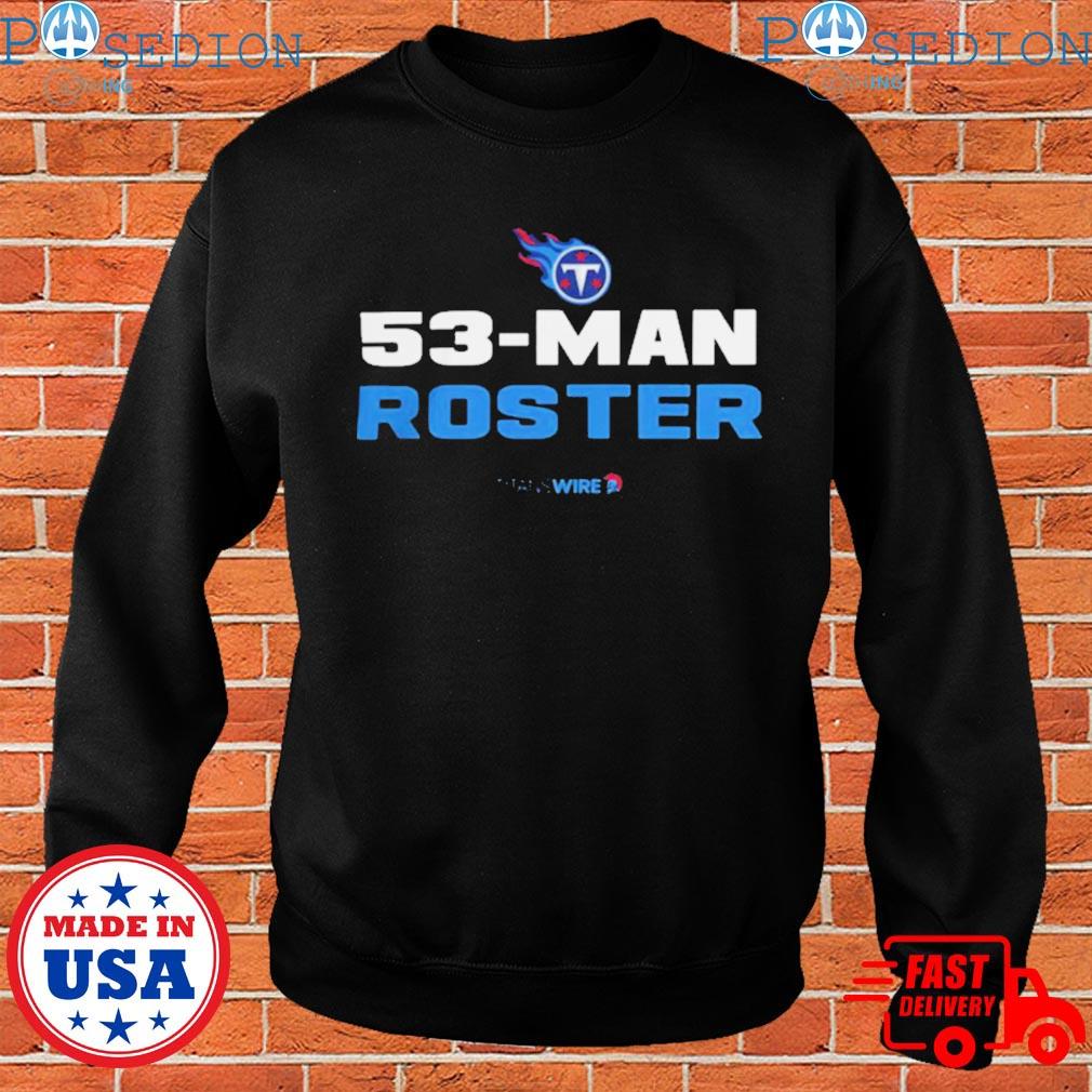 Tennessee Titans 53 Man Roster Shirt - Limotees