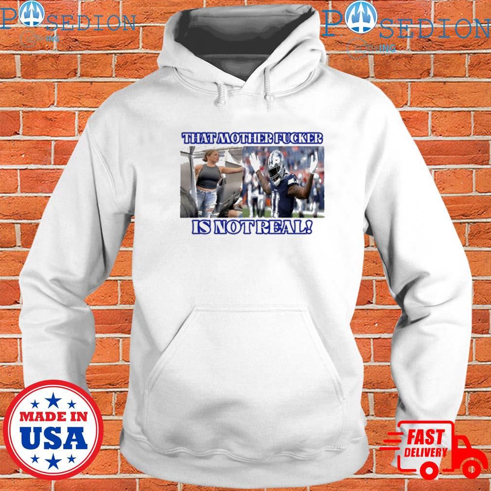 That Mother Fucker Is Not Real Micah Parsons Sweatshirt - Teerockin