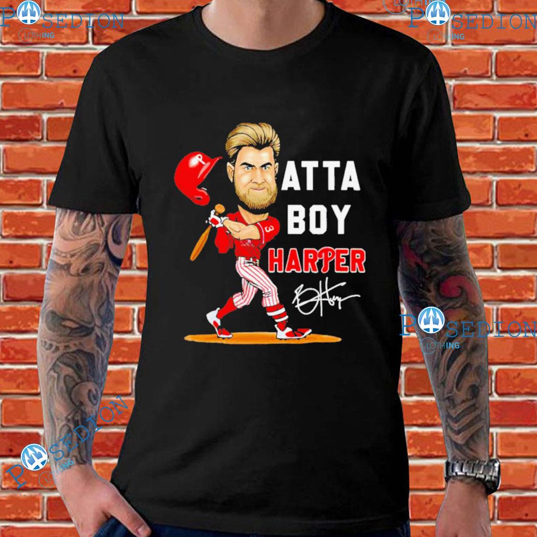Atta Boy Harper Phillies Signature T-Shirts