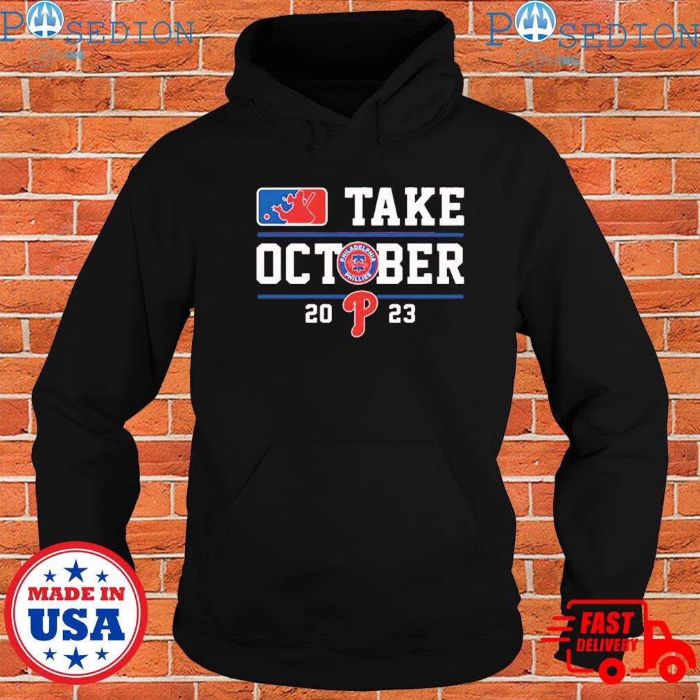 Philadelphia Phillies 2023 Take October Shirts