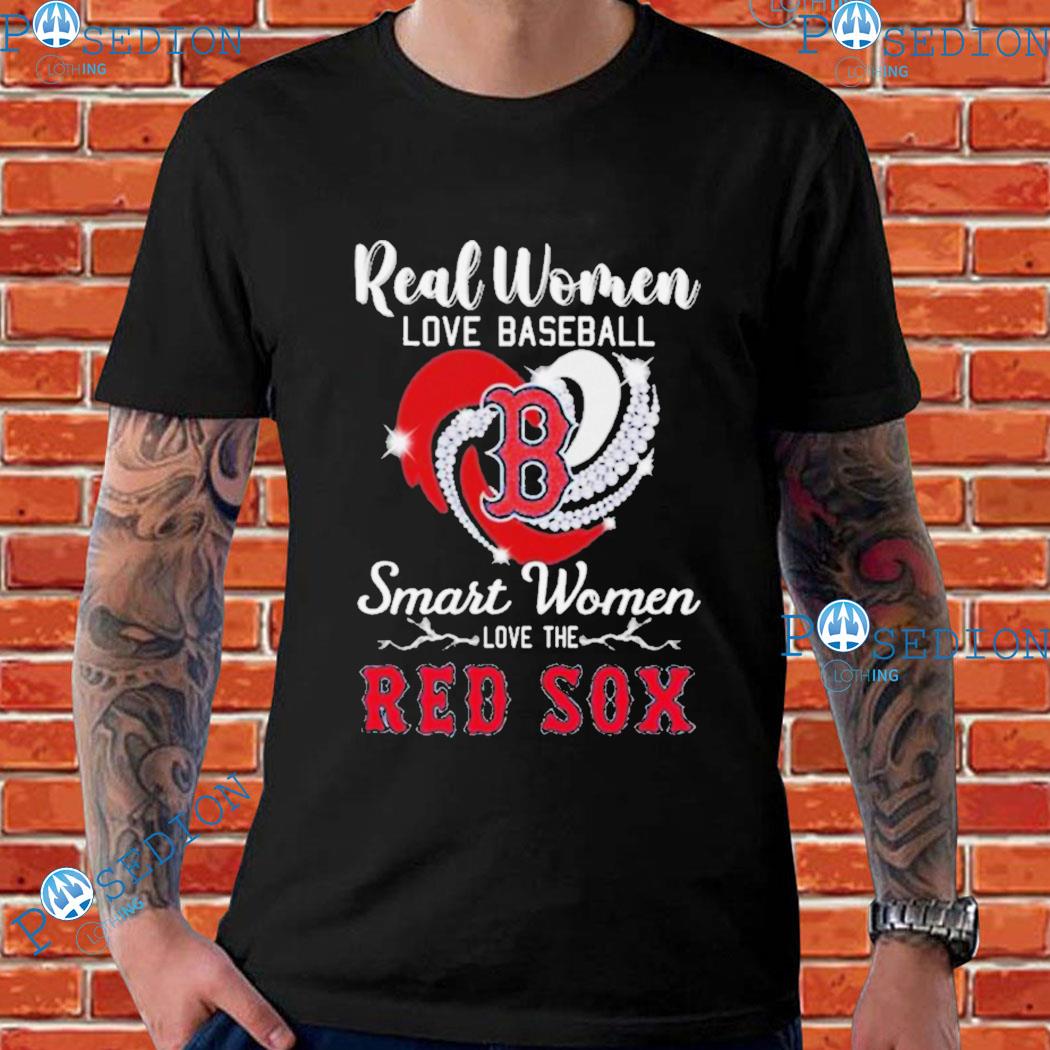 Official real women love baseball smart women love the red sox
