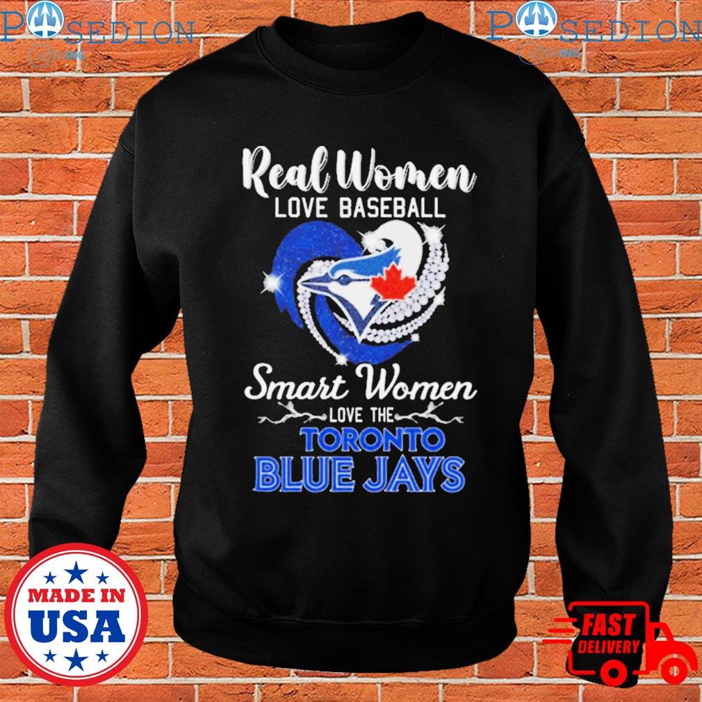 Real women love baseball smart women love the Blue Jays diamond Shirt -  Bring Your Ideas, Thoughts And Imaginations Into Reality Today