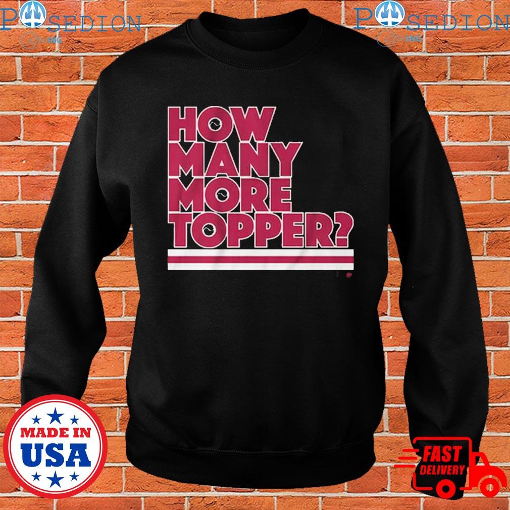 Rob Thomson how many more Topper Philly baseball shirt, hoodie, sweater and  long sleeve