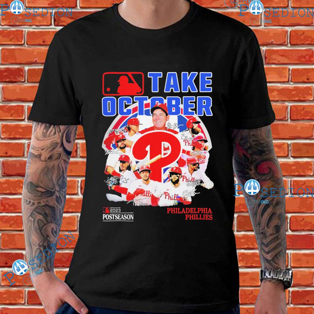 Take October Phillies Shirt, Philadelphia Phillies 2023 Postseason