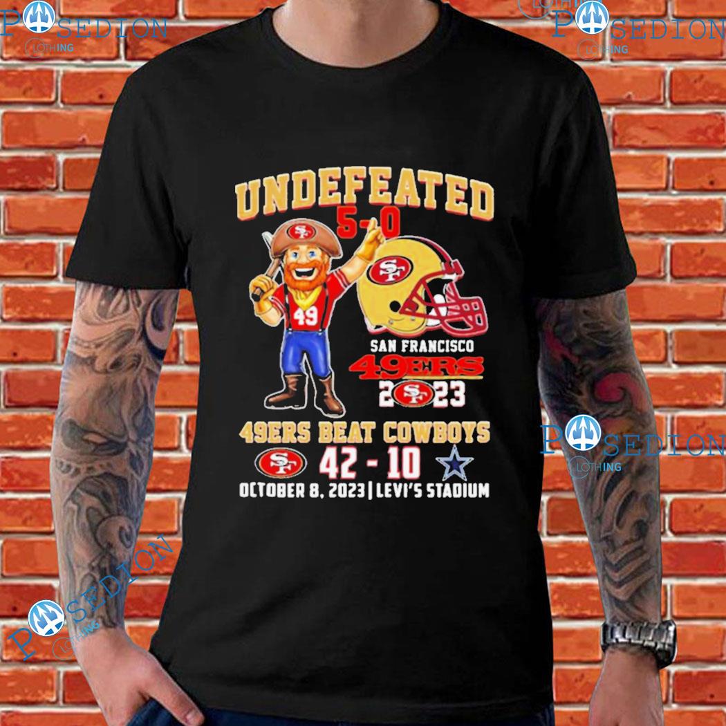 Official San Francisco 49ers 2023 Undefeated 5-0 49ers Beat Cowboys Shirt,  hoodie, sweater and long sleeve