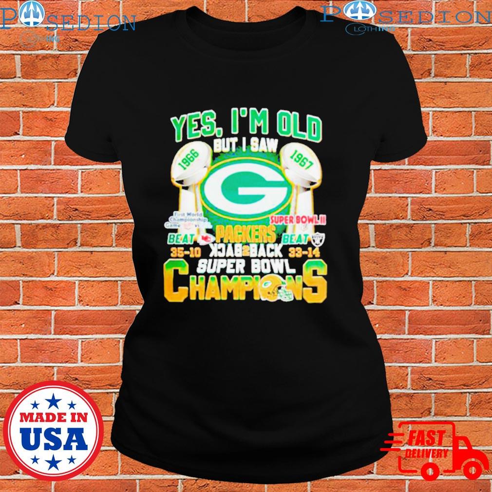 Yes I'm old But I Saw Back 2 Back Super Bowl Champions Shirt