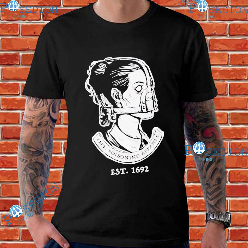 Accused Ink Poisoning Apparel 1692 T-Shirts