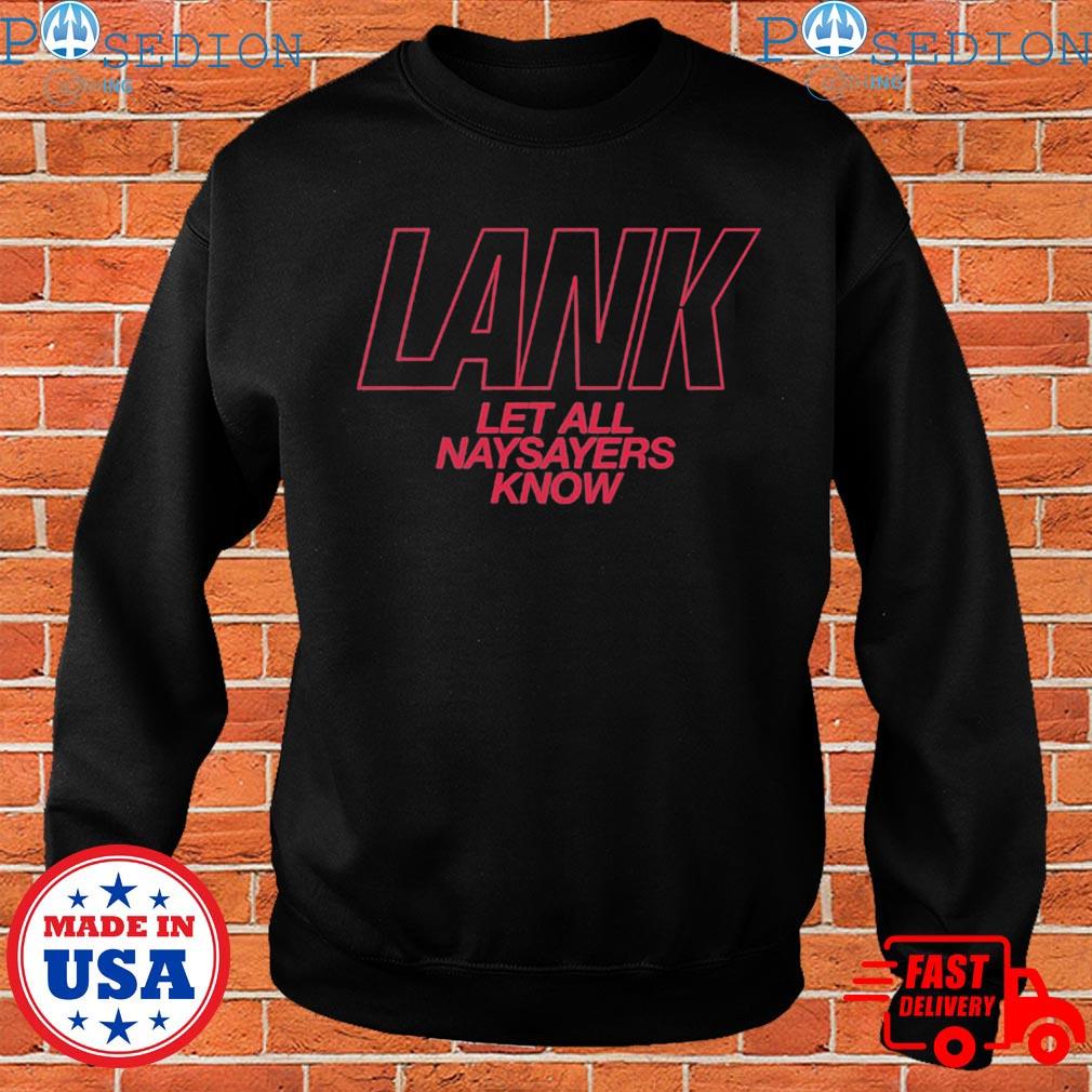 LANK - NCAA Football : LANK - Let All Naysayers Know - Hooded Sweatshi –  Athlete's Thread