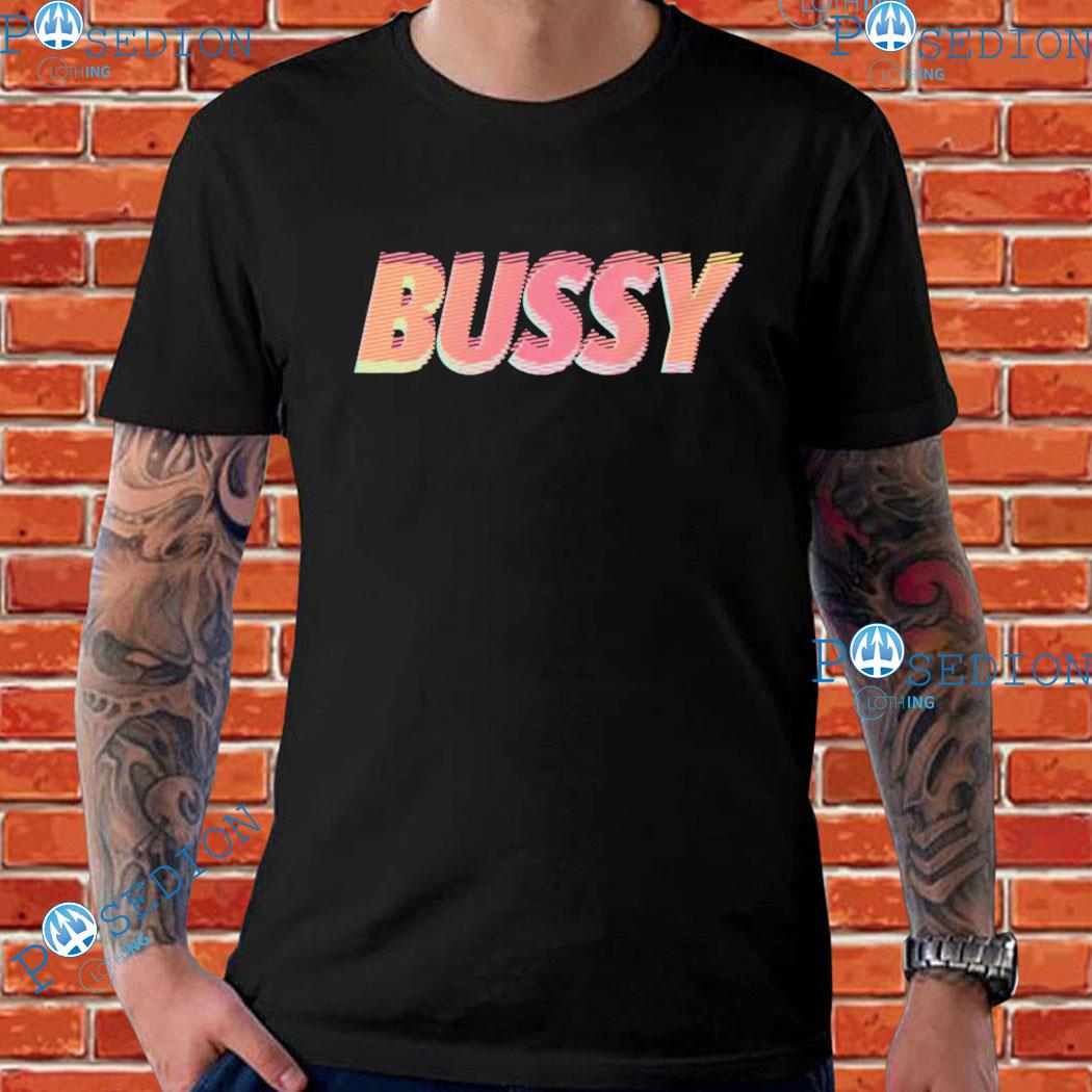 Blurry Bussy T-shirts
