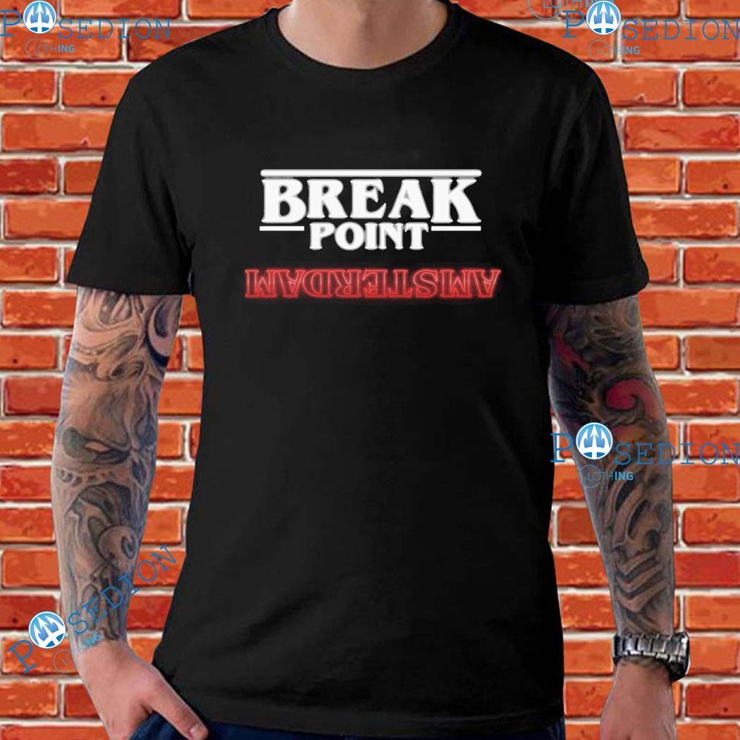 Breakpoint Strange Amsterdam T-Shirts, hoodie, sweater, long sleeve and ...