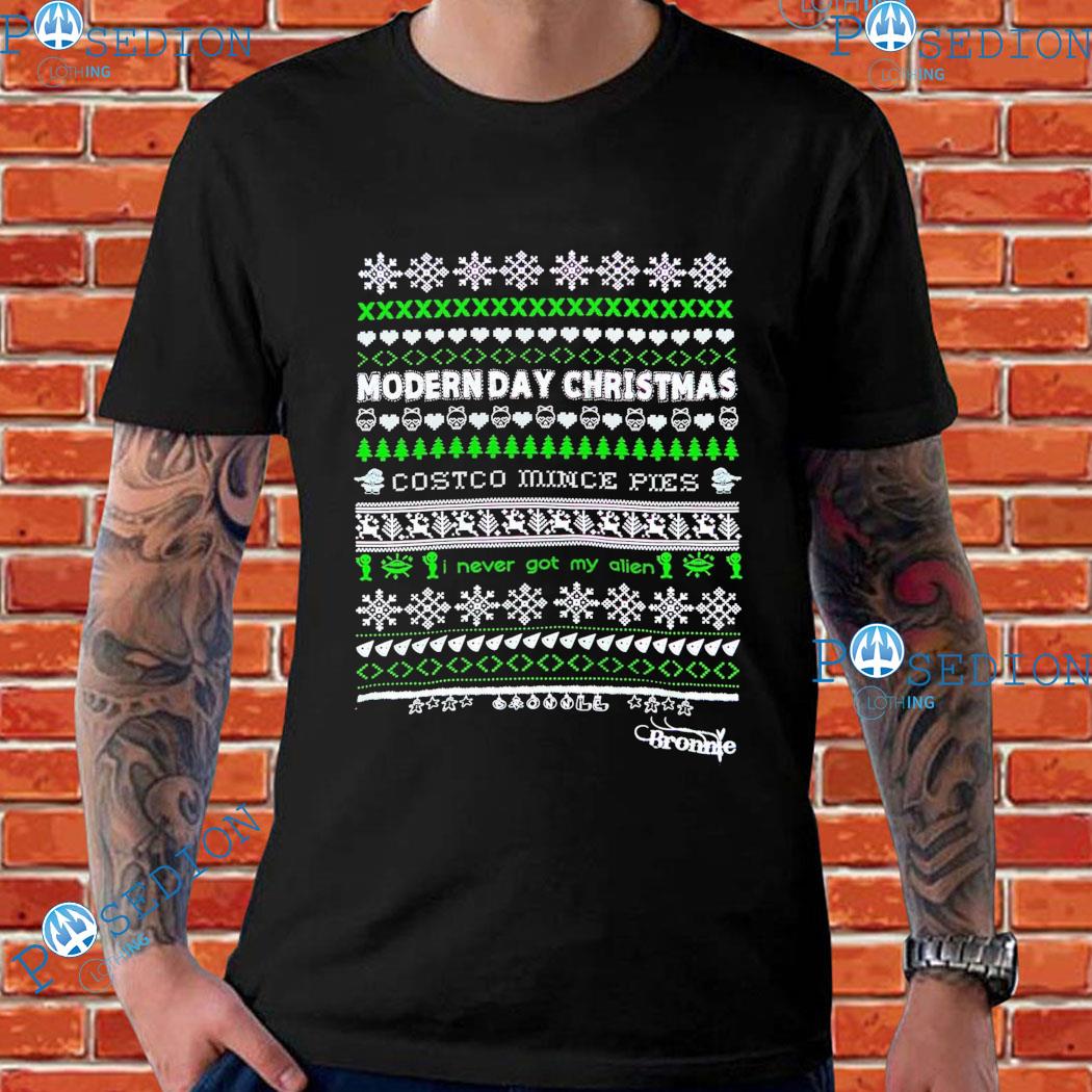 Bronnie Never Got My Alien Ugly Christmas T-Shirts