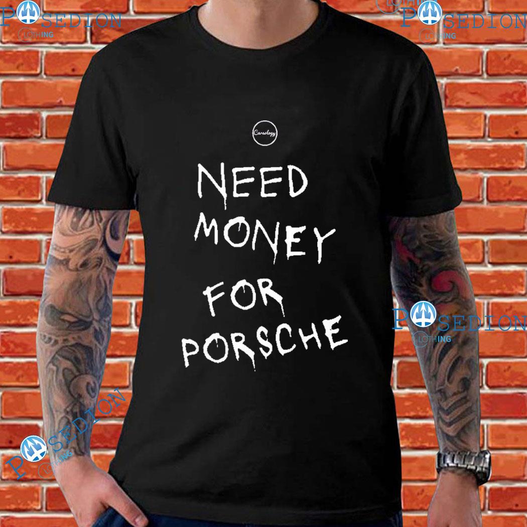 Carsology Need Money for Porsche T-Shirts