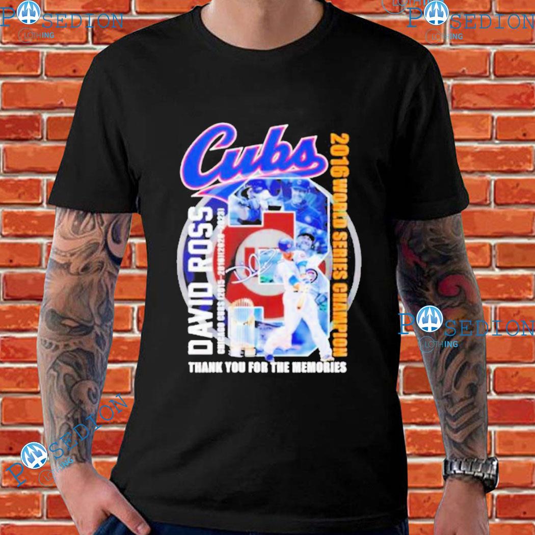 Chicago Cubs David Ross 2016 World Series Champion Thank You For The Memories T-Shirt