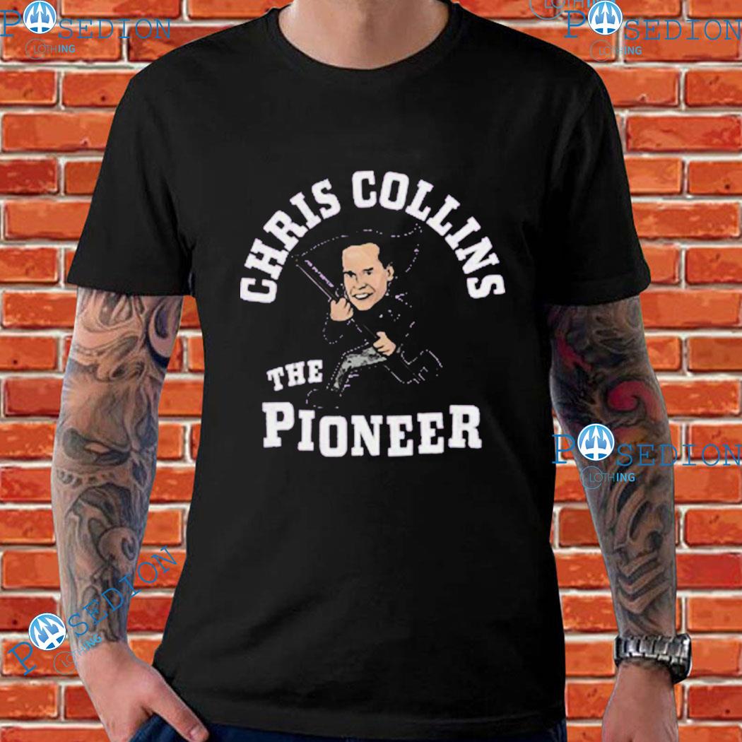 Chris Collins The Pioneer T-shirts