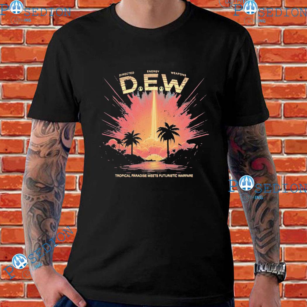 D.e.w Directed Energy Weapons Tropital Paradise Meets Futuristic Warfare T-shirts