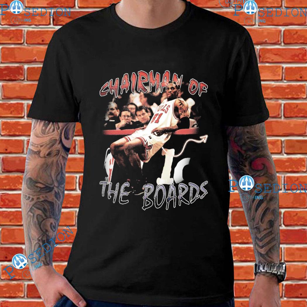 Dennis Rodman Chairman Of The Boards NBA T-shirts