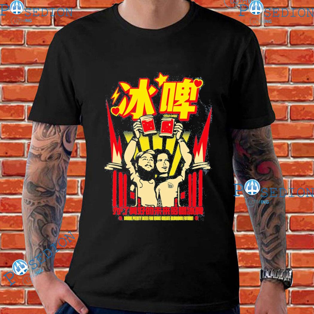 Drink Plenty Beer or Make Greate Florious Future T-shirts