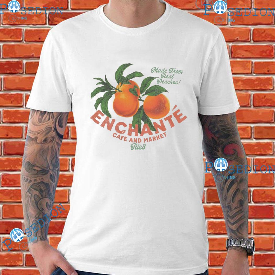 Enchante Cafe And Market Made From Real Peaches Ric3 T-shirts