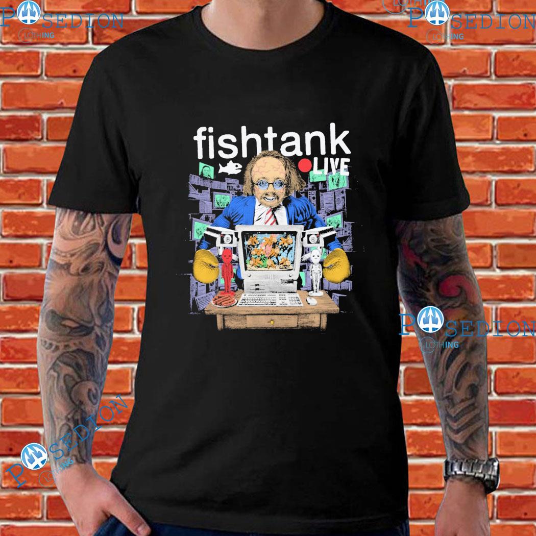 Fishtank Live You're in Control T-shirts