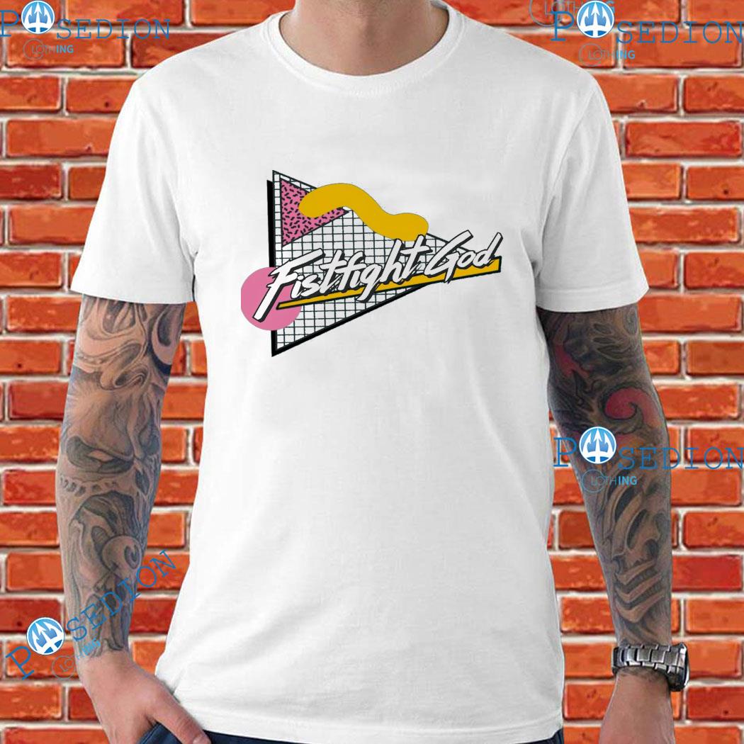 Fistfight God T-Shirts