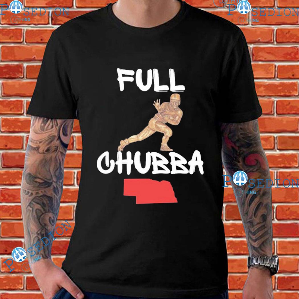 Full Chubba Nebraska T-shirts