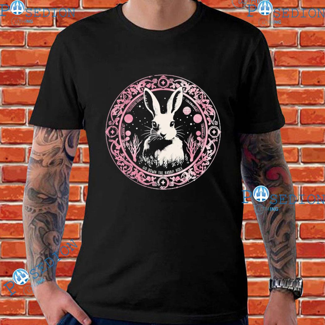 Go Down The Rabbit Hole T-shirts