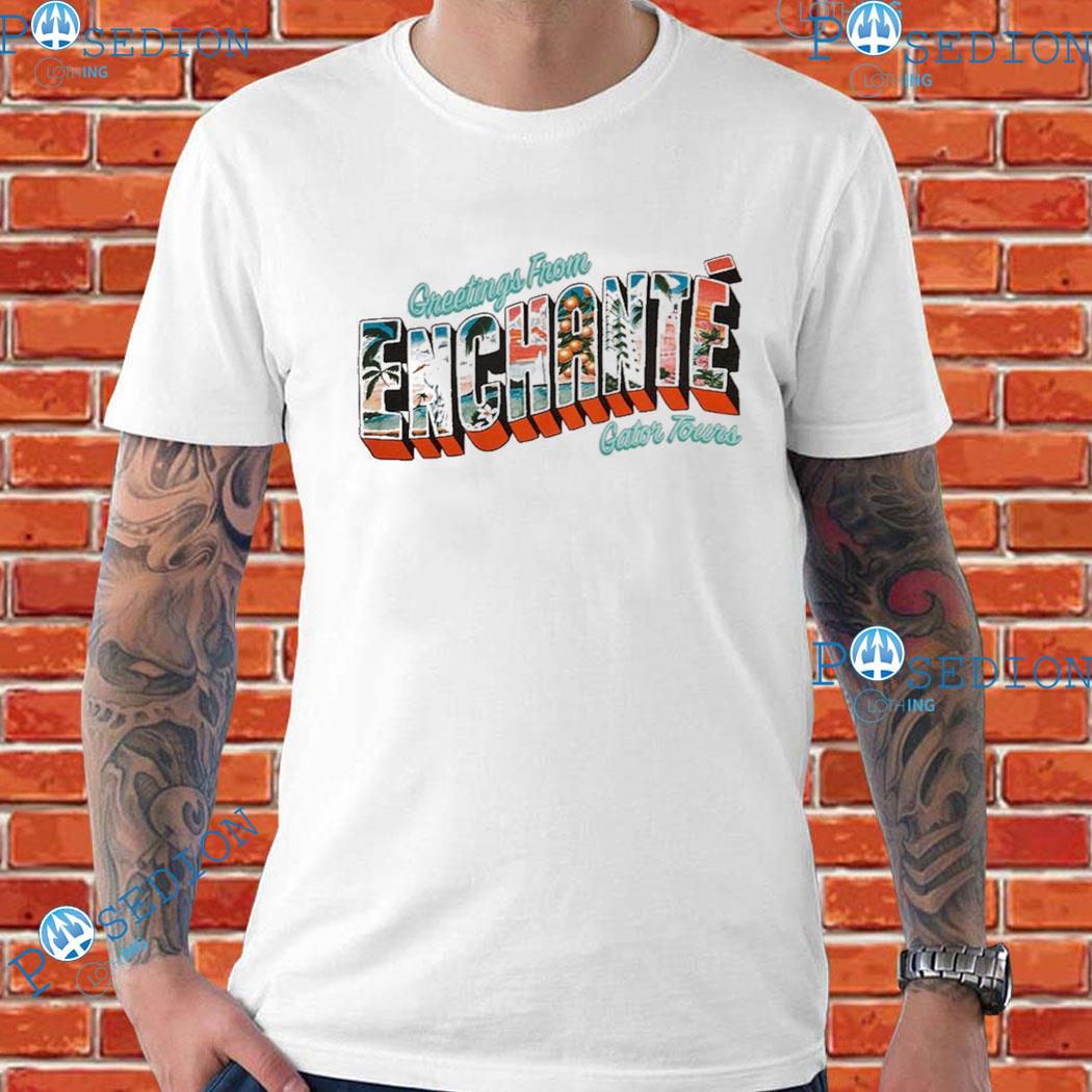 Greetings From Enchanté Gator Tours T-shirts
