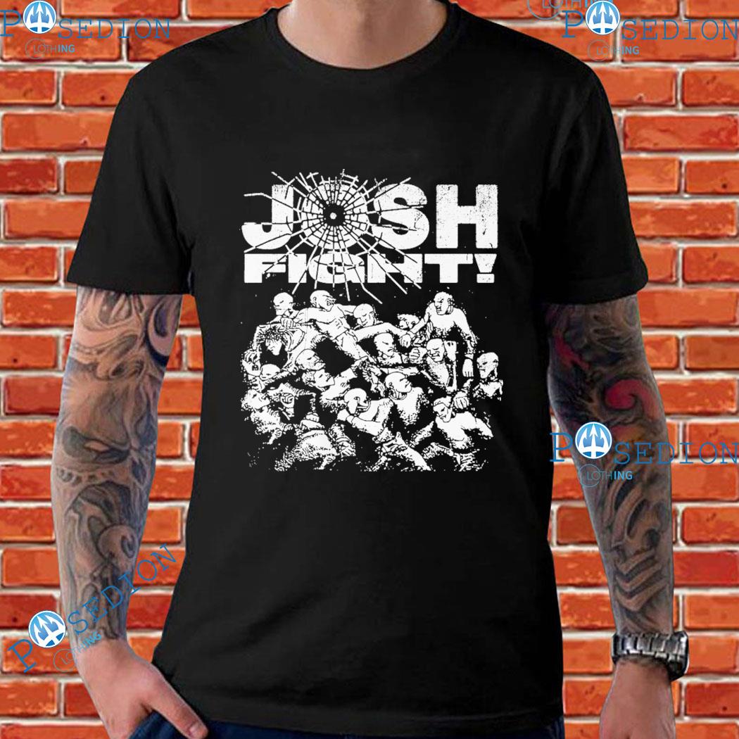 Gritty Josh Fight T-shirts