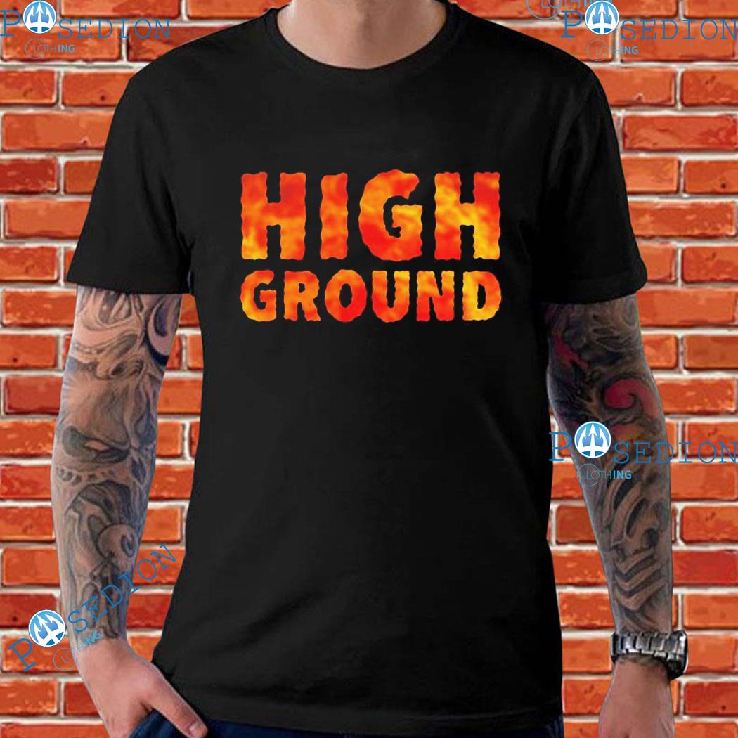 High Ground T-shirts