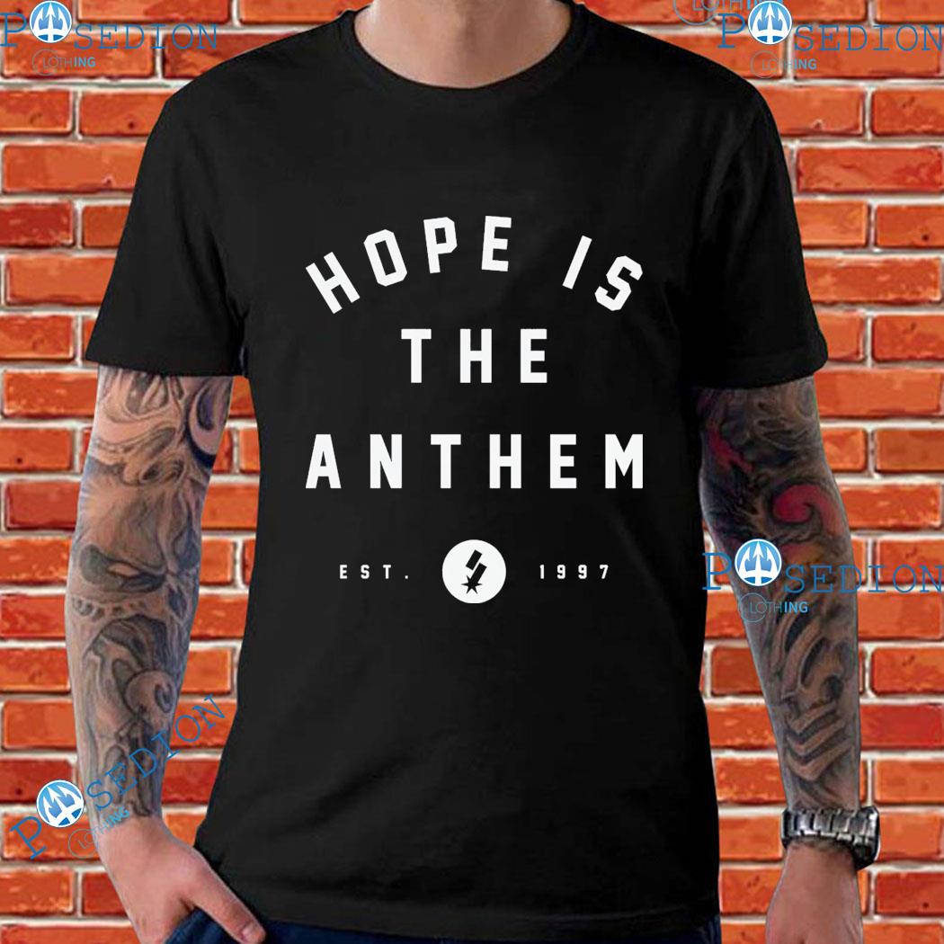 Hope Is The Anthem Switchfoot T-Shirts