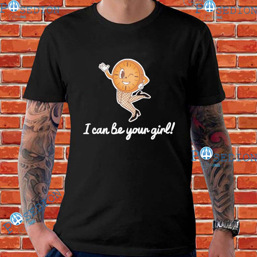 I Can Be Your Girl Pin-Up Minutes T-shirts