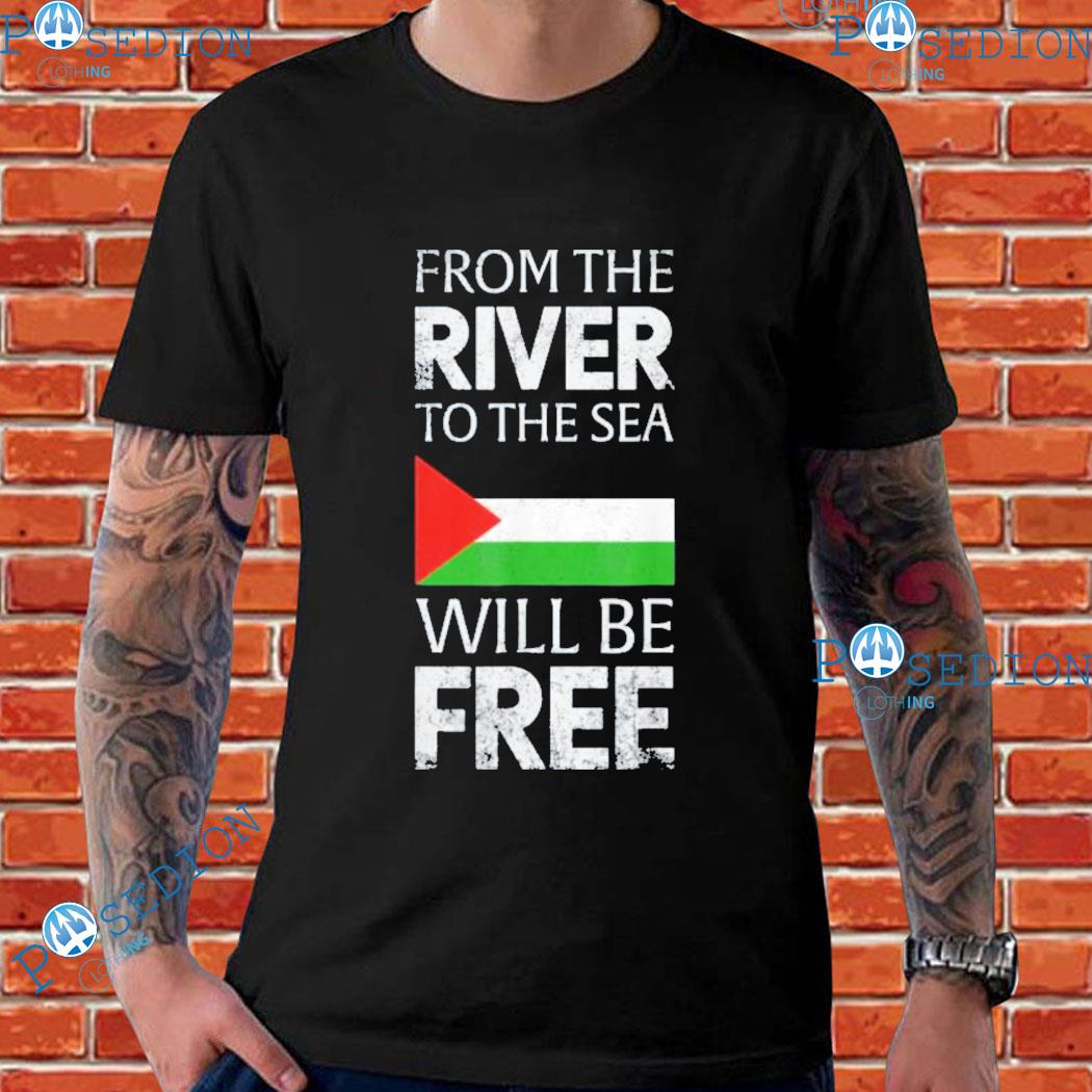 Israel’s From The River To The Sea Palestine Will Be Free T-Shirts