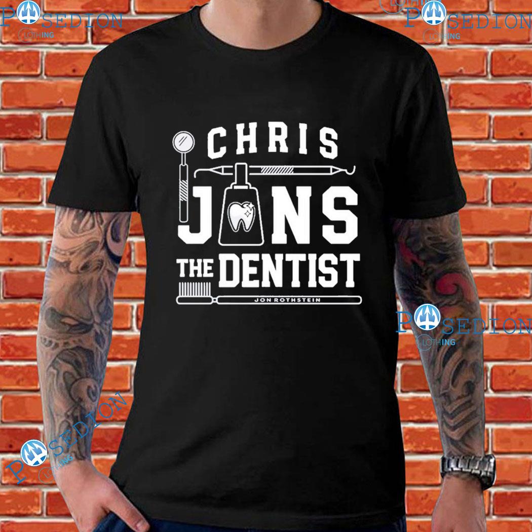Jon Rothstein Chris Jans The Dentist T-Shirts