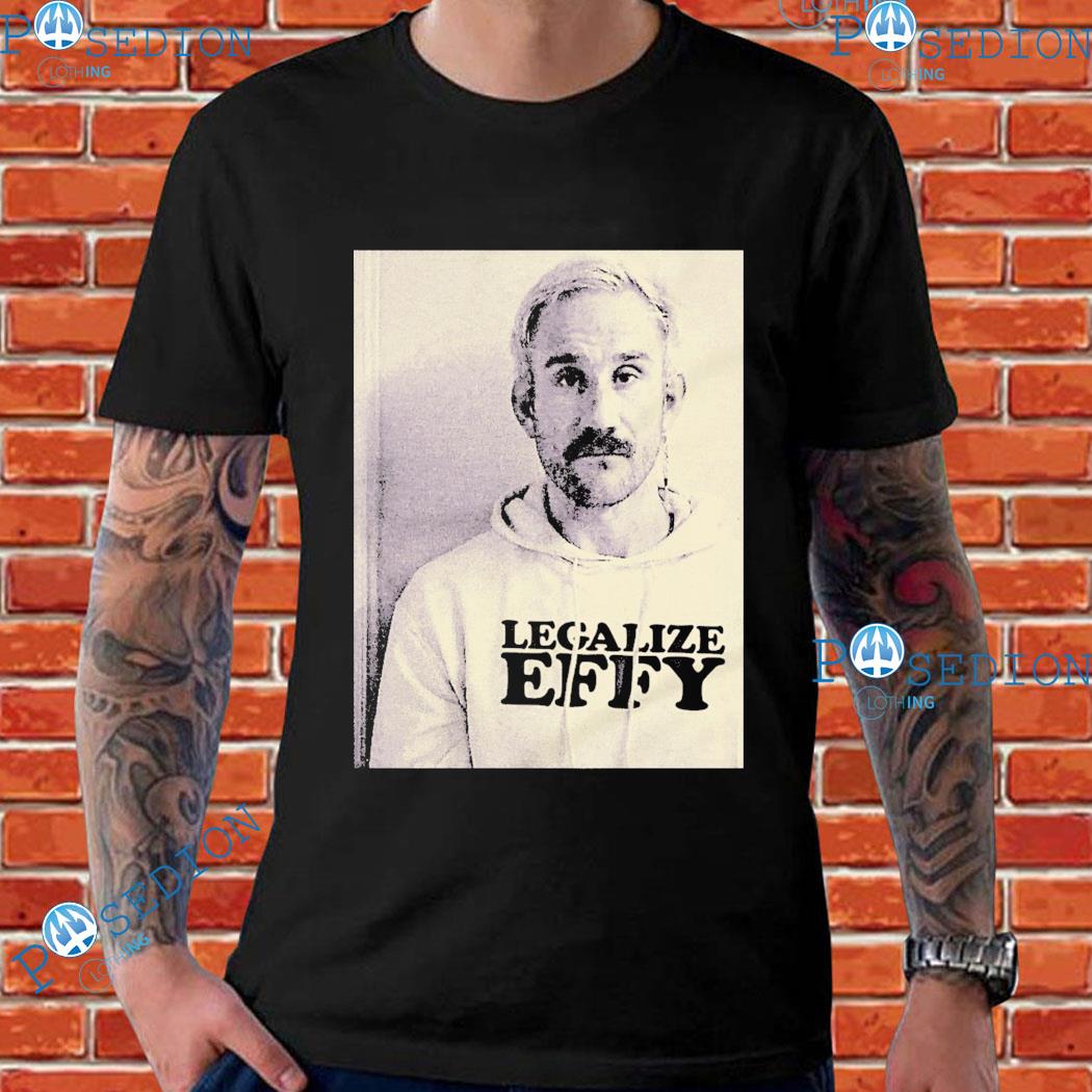 Legalize Effy T-shirts