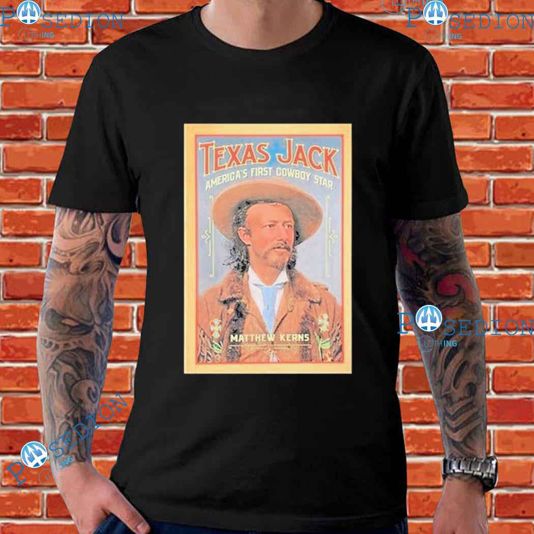Matthew Kerns Texas Jack America's First Cowboy T-Shirts