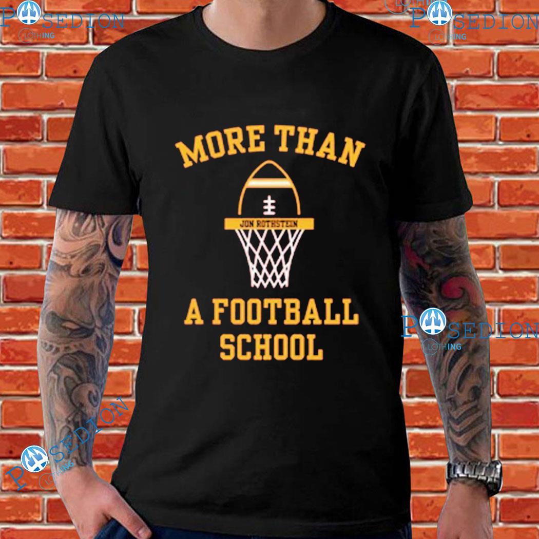 More Than A Football School Jon Rothstein T-Shirts
