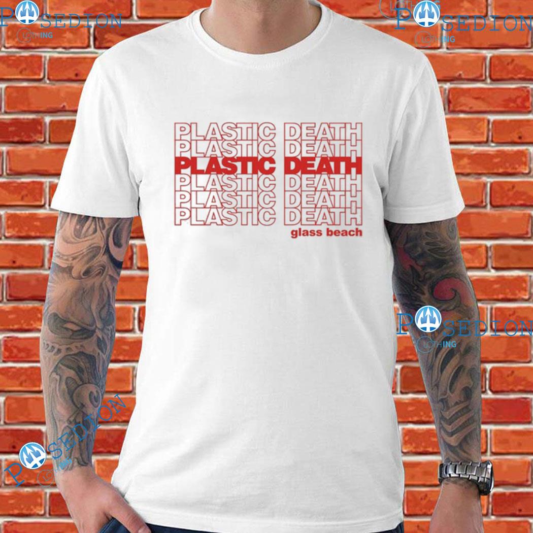 Plastic Death Glass Beach T-Shirts