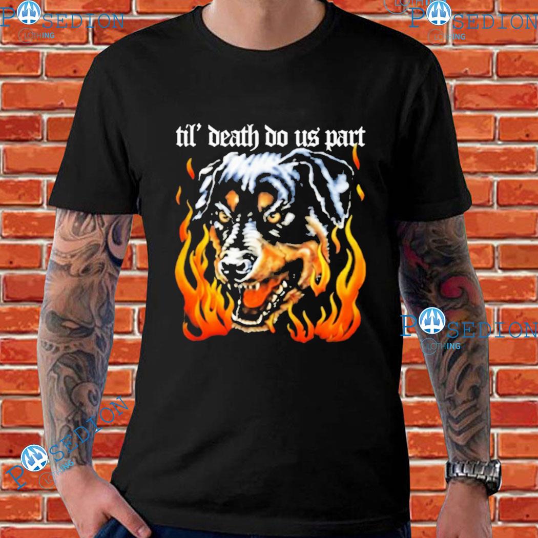 Rottweiler Dog Till Death Do Us Part T-Shirts