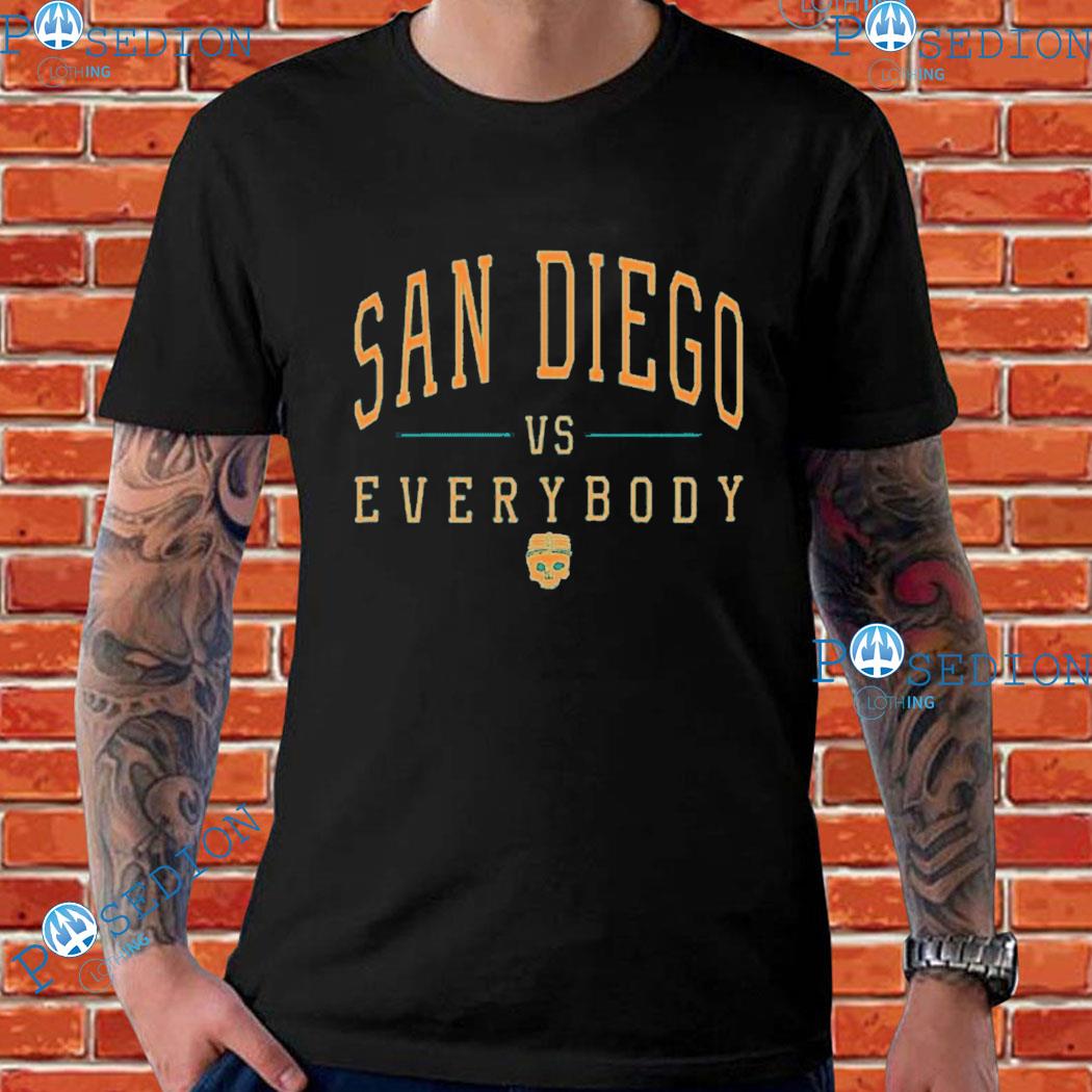 San Diego Vs Every Body T-shirts