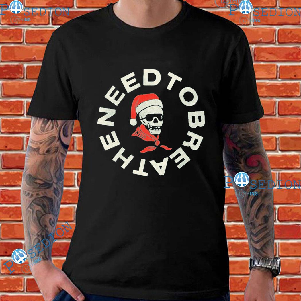 Santa Skull Need To Breathe T-Shirts