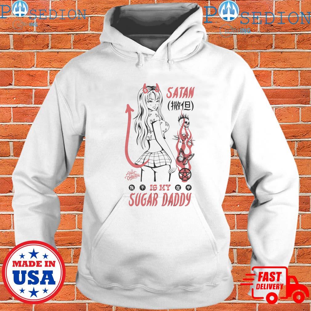 Satan Is My Sugar Daddy T Shirts Hoodie Sweater Long Sleeve And Tank Top 3393