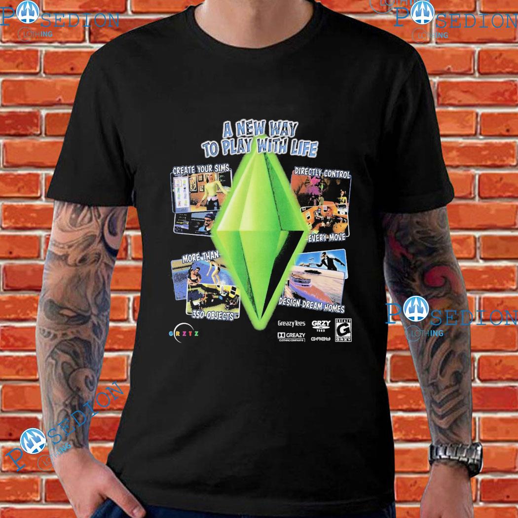 The Sims A New Way To Play With Life Create Your Sims Directly Control Every Move More Than 350 Objects T-shirts