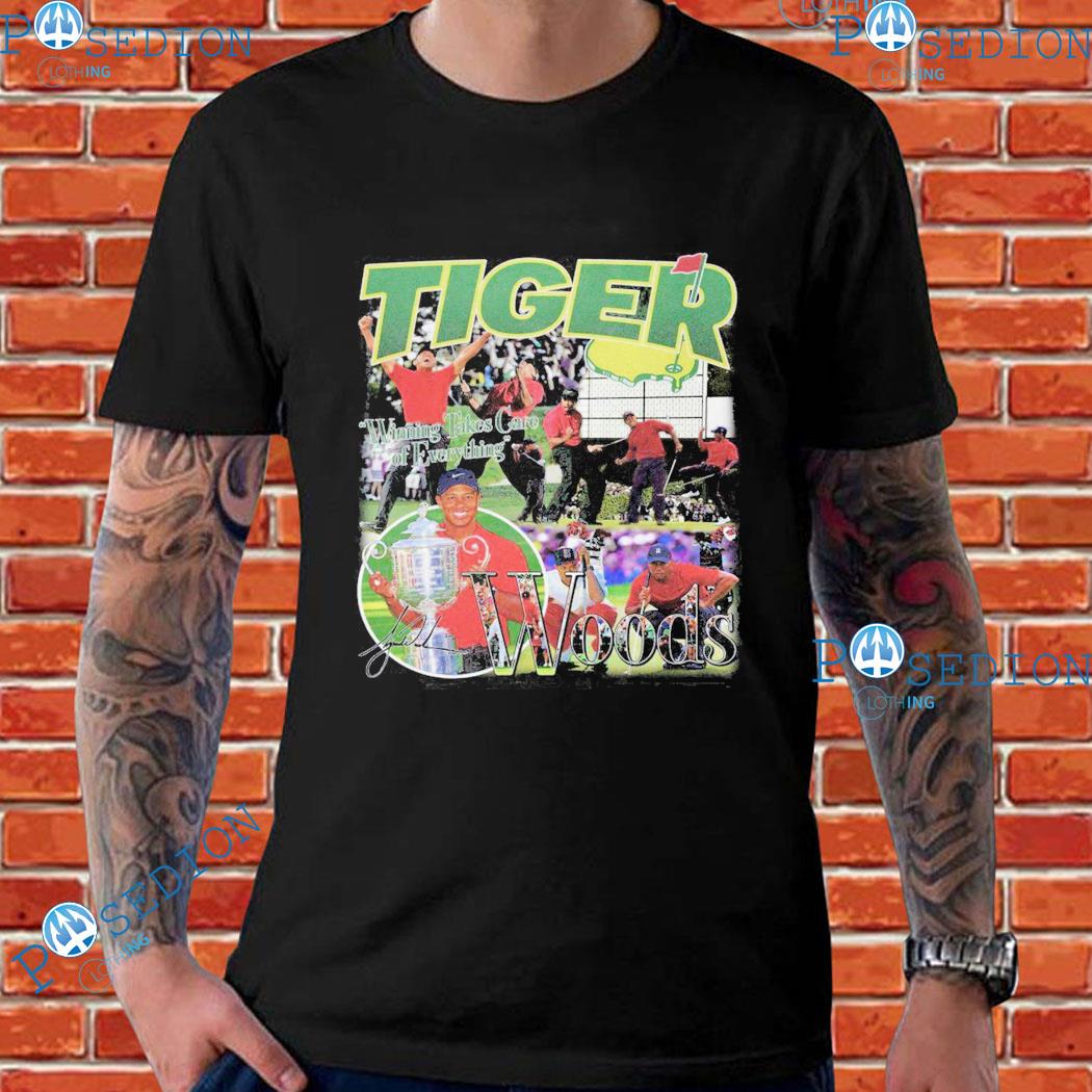 Tiger Woods Winning Takes Care Of Everything Signature T-shirts