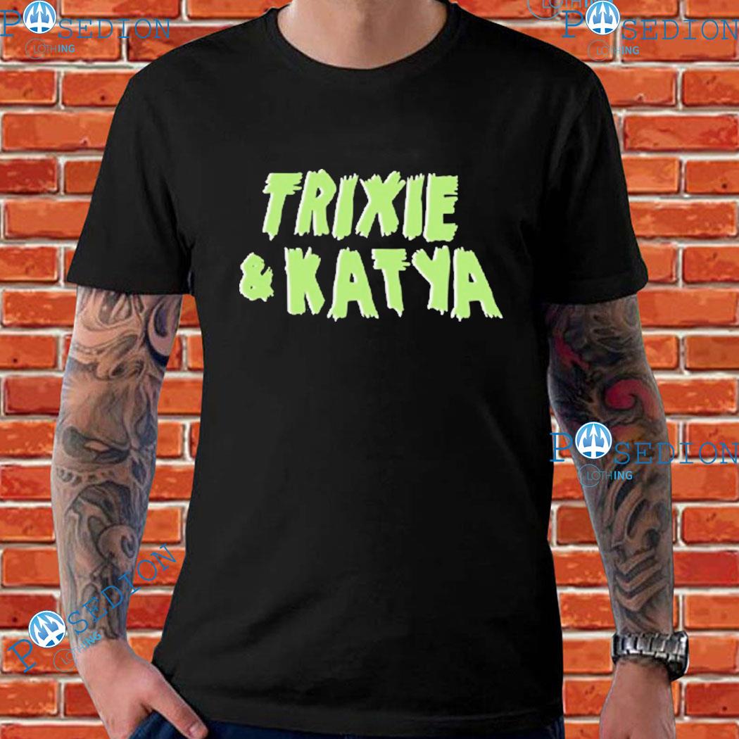 Trixie & Katya T-Shirts