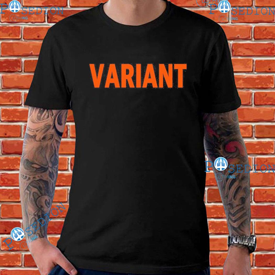 Variant T- Shirts