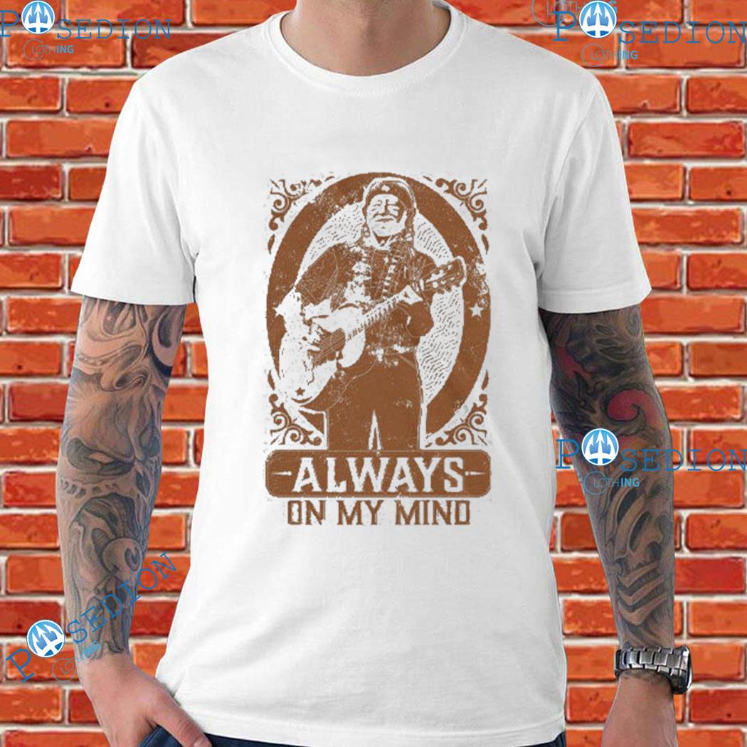 Willie Nelson Always On My Mind T-shirts